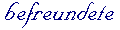 befreundete Künstler